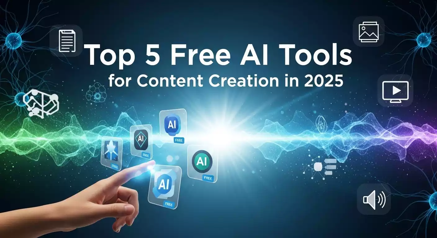 Top 5 Free AI Tools for Content Creation in 2025