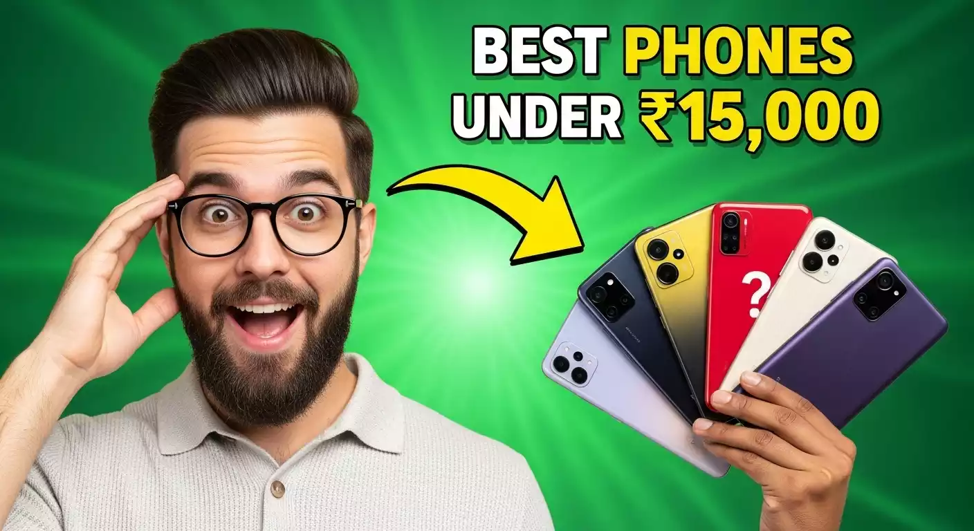 Top 5 Smartphones Under 15000 In Hindi