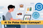 Ai Se Paise Kaise Kamaye 2026
