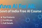Yuva AI For All Top Features You Should Know