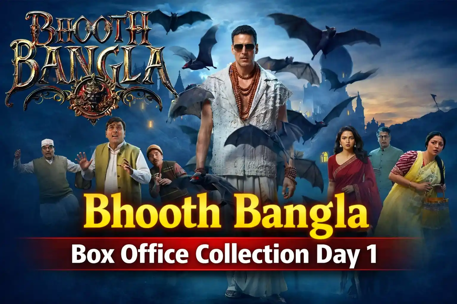 Bhooth Bangla Box Office Collection Day 1